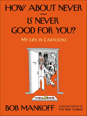 cover image of How About Never—Is Never Good for You?